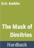 The_mask_of_Dimitrios