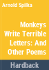 Monkeys_write_terrible_letters_and_other_poems