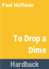 To_drop_a_dime