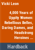 4_000_years_of_uppity_women