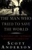 The_man_who_tried_to_save_the_world