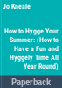 How_to_hygge_your_summer
