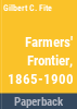 The_farmers__frontier__1865-1900