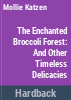 The_enchanted_broccoli_forest