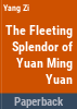 The_fleeting_splendor_of_Yuanmingyuan__
