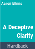 A_deceptive_clarity