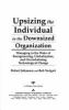 Upsizing_the_individual_in_the_downsized_organization