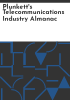 Plunkett_s_telecommunications_industry_almanac