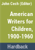 American_writers_for_children__1900-1960
