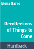 Recollections_of_things_to_come