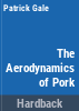The_aerodynamics_of_pork