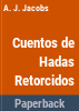 Cuentos_de_hadas_retorcidos