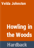 A_howling_in_the_woods