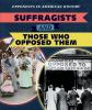 Suffragettes_and_those_who_opposed_them