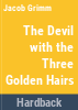 The_devil_with_the_three_golden_hairs