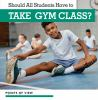 Should_all_students_have_to_take_gym_class_