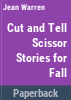 Scissor_stories_for_fall