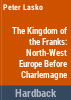 The_kingdom_of_the_Franks