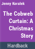 The_cobweb_curtain
