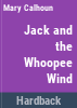 Jack_and_the_whoopee_wind