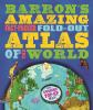 Barron_s_amazing_fact-packed__fold-out_atlas_of_the_world
