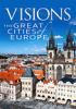 Visions_of_the_great_cities_of_Europe