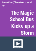 The_Magic_school_bus_kicks_up_a_storm