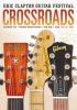 Eric_Clapton_s_Crossroads_Guitar_Festival