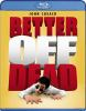 Better_off_dead