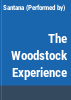 The_Woodstock_experience