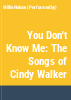 You_Don_t_Know_Me__The_Songs_Of_Cindy_Walker