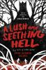 A_lush_and_seething_hell