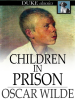 Children_in_Prison_and_Other_Cruelties_of_Prison_Life