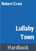 Lullaby_Town