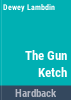 The_gun_ketch
