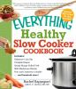 The_everything_healthy_slow_cooker_cookbook