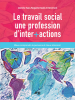 Le_Travail_social__une_profession_d_inter_actions