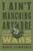 I_ain_t_marching_anymore