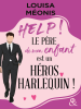 Help___Le_p__re_de_mon_enfant_est_un_h__ros_Harlequin__