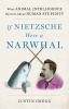If_Nietzsche_were_a_narwhal