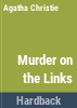 The_murder_on_the_links