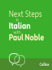 Next_Steps_in_Italian_with_Paul_Noble_for_Intermediate_Learners_____Complete_Course