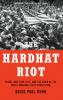 The_Hardhat_Riot