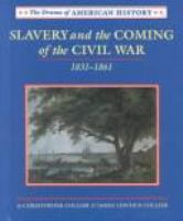 Slavery_and_the_coming_of_the_Civil_War__1831-1861