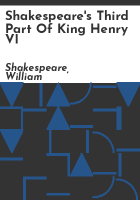 Shakespeare_s_third_part_of_King_Henry_VI