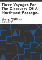 Three_voyages_for_the_discovery_of_a_northwest_passage_from_the_Atlantic_to_the_Pacific