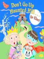 Don_t_Go_Up_Haunted_Hill___or_Else_