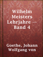 Wilhelm_Meisters_Lehrjahre_____Band_4