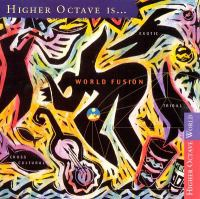 Higher_Octave_is--_world_fusion
