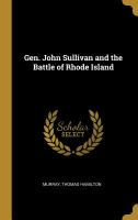 Gen__John_Sullivan_and_the_battle_of_Rhode_Island